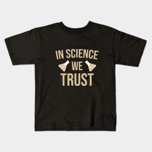 In science we trust Kids T-Shirt